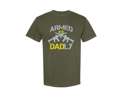 brand:Comfort Colors|color:Sage Green|Armed And Daddy Fathers Day Graphic T-Shirt