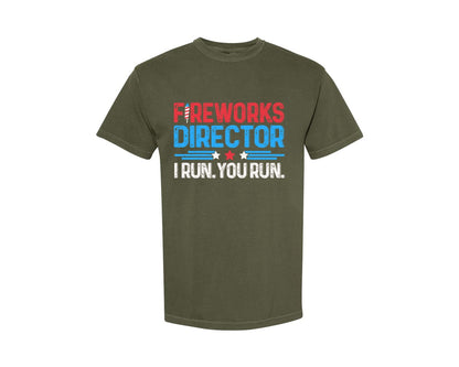 brand:Comfort Colors|color:Sage Green|Fireworks Director I Run 4Th Ofjuly Graphic T-Shirt