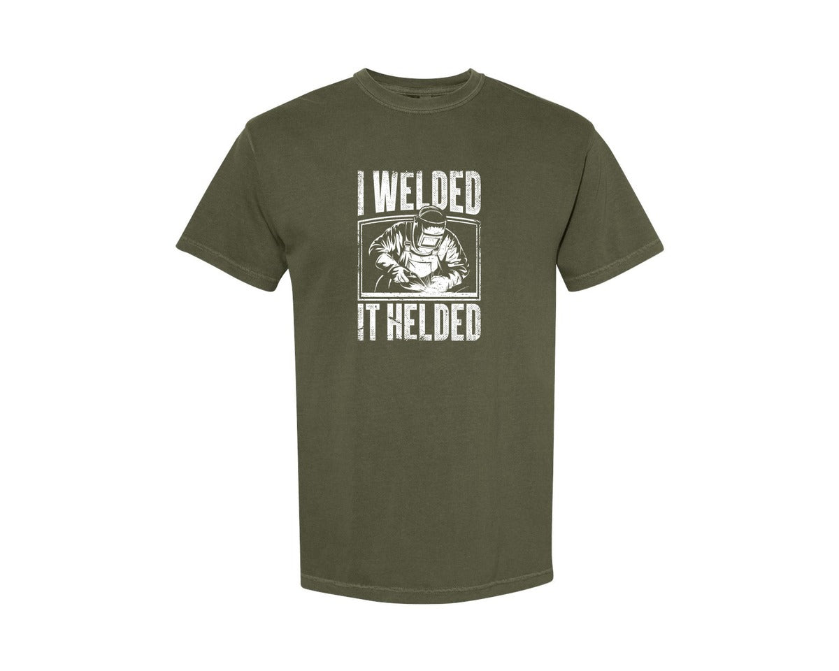 brand:Comfort Colors|color:Sage Green|I Welded It Helded Career T Shirt Graphic T-Shirt