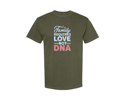 brand:Comfort Colors|color:Sage Green|Family Requires Love Family Quote Graphic T-Shirt