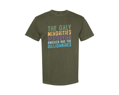 brand:Comfort Colors|color:Sage Green|The Only Minorities Destroying America F Graphic T-Shirt