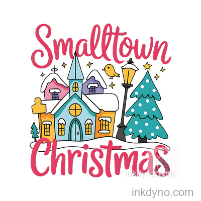 Small Town , Pink DTF Transfer – Ready to Press (Christmas)