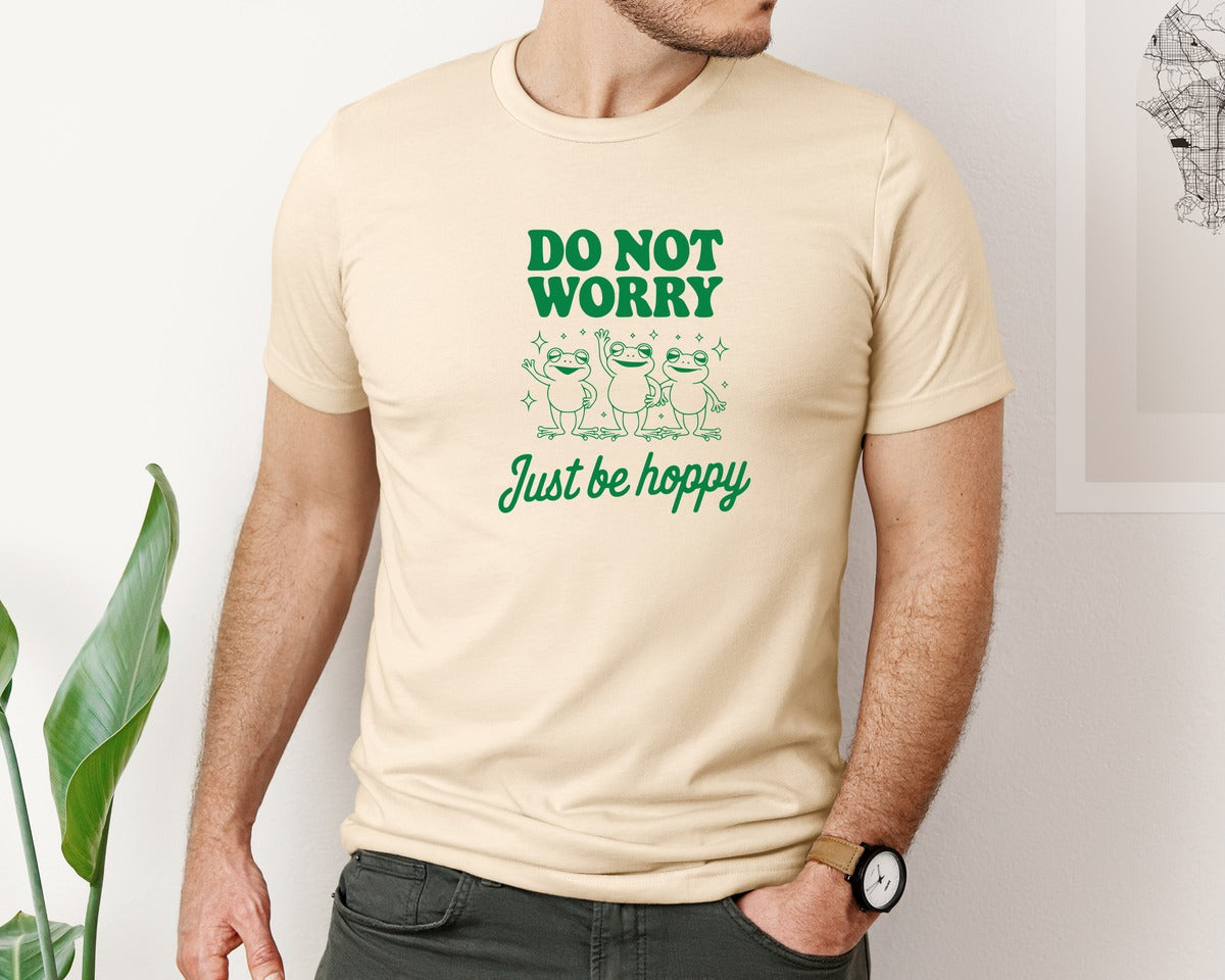 brand:Bella Canvas|color:Soft Cream|Do Not Worry Just Be Hoppy Frog T Shirt 2 Graphic T-Shirt