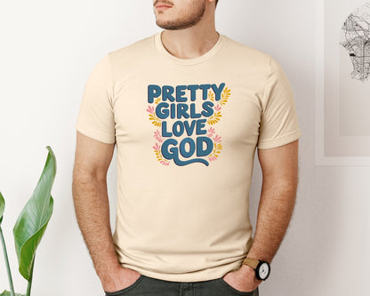brand:Bella Canvas|color:Soft Cream|Pretty Girls Love God Christian 3 Graphic T-Shirt
