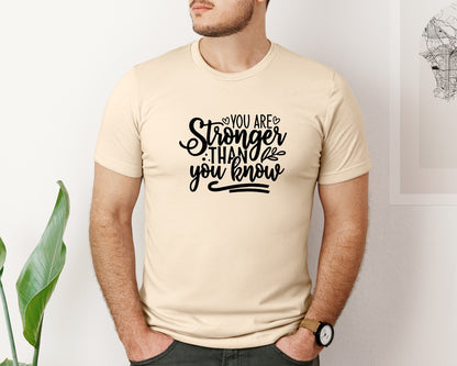 brand:Bella Canvas|color:Soft Cream|You Are Stronger Than You Know 11 Graphic T-Shirt