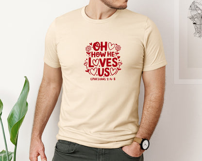 brand:Bella Canvas|color:Soft Cream|Oh How He Loves Us Ephesians Graphic T-Shirt