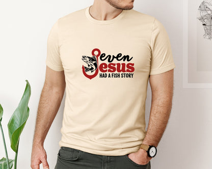 brand:Bella Canvas|color:Soft Cream|Even Jesus Had A Fish Story 3 Graphic T-Shirt