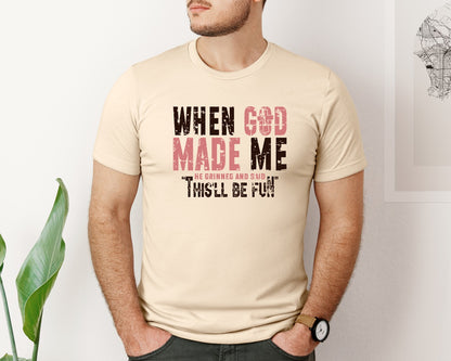 brand:Bella Canvas|color:Soft Cream|When God Made Me 3 Graphic T-Shirt