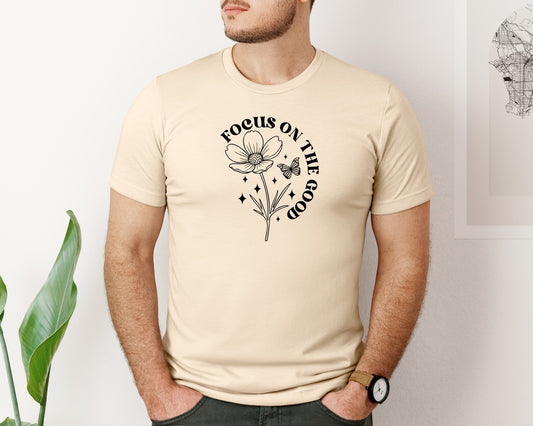 Focus On The Good Motivational Graphic T-Shirt