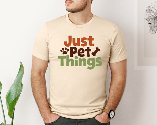 Just Pet Things Design Graphic T-Shirt