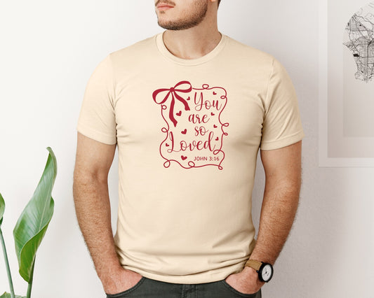 Coquette Bow You Are So Loved John Graphic T-Shirt