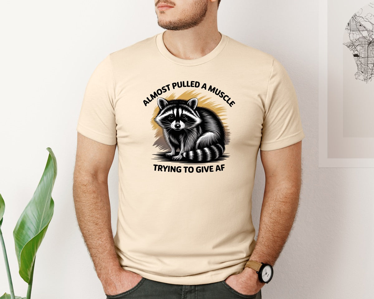 brand:Bella Canvas|color:Soft Cream|Funny Raccoon Sarcastic Quote Graphic T-Shirt