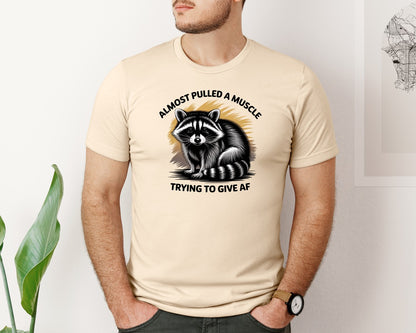 brand:Bella Canvas|color:Soft Cream|Funny Raccoon Sarcastic Quote Graphic T-Shirt