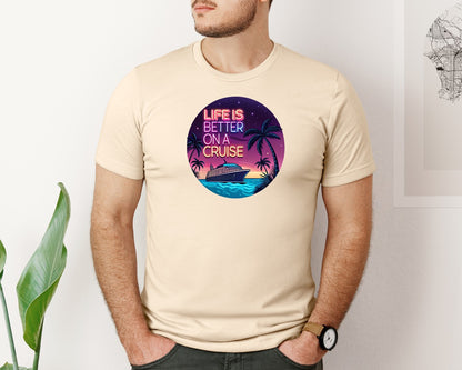 brand:Bella Canvas|color:Soft Cream|Life Is Batter On Cruise Ship Shirt 2 Graphic T-Shirt