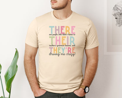 brand:Bella Canvas|color:Soft Cream|Funny There Their Theyre Teacher Graphic T-Shirt