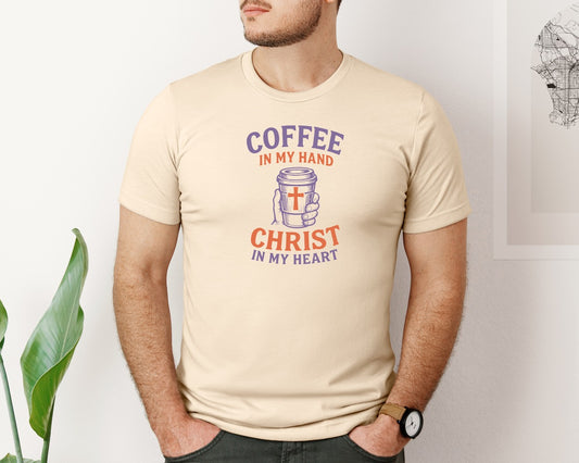 Coffee In My Hand Christ In My Heart Graphic T-Shirt