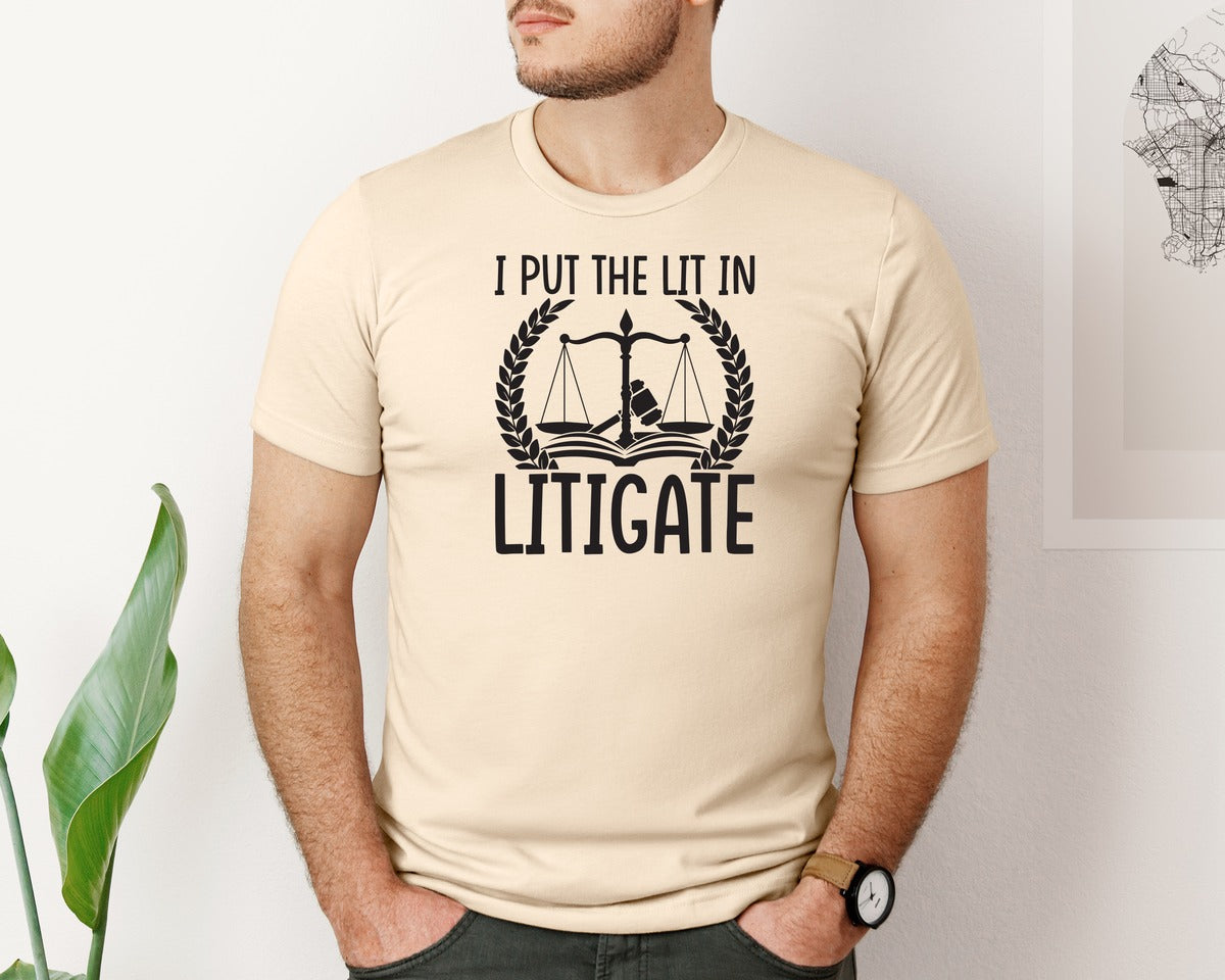 brand:Bella Canvas|color:Soft Cream|I Put The Lit In Litigate Lawyer Tshirt Graphic T-Shirt