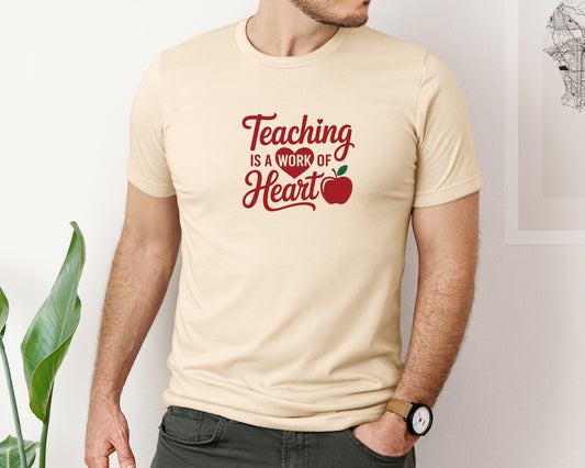 Teaching Is A Work Of Heart Teacher 6 Graphic T-Shirt