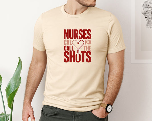 Nurses Call The Shots T Shirt Design 16 Graphic T-Shirt