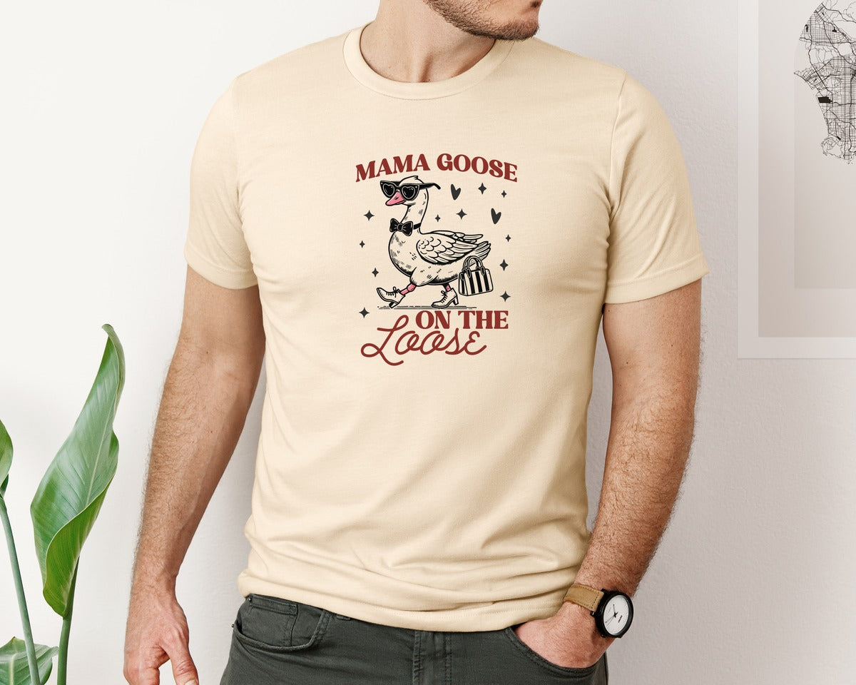 brand:Bella Canvas|color:Soft Cream|Mama Goose On The Loose Pngtrendy Funny Graphic T-Shirt