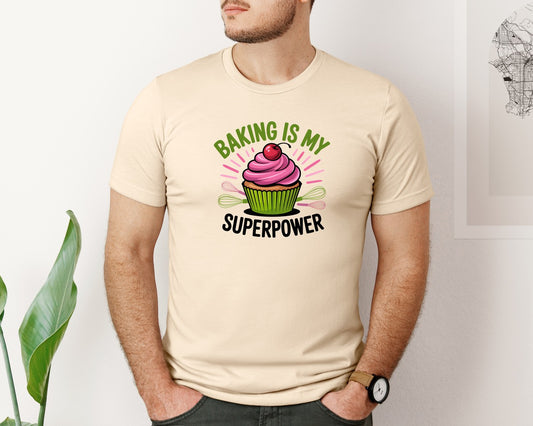 Baking Is My Superpower Graphic T-Shirt
