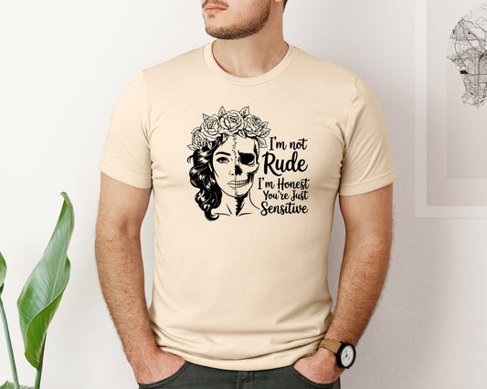 Im Not Rude Honest Not Rude Quote Graphic T-Shirt
