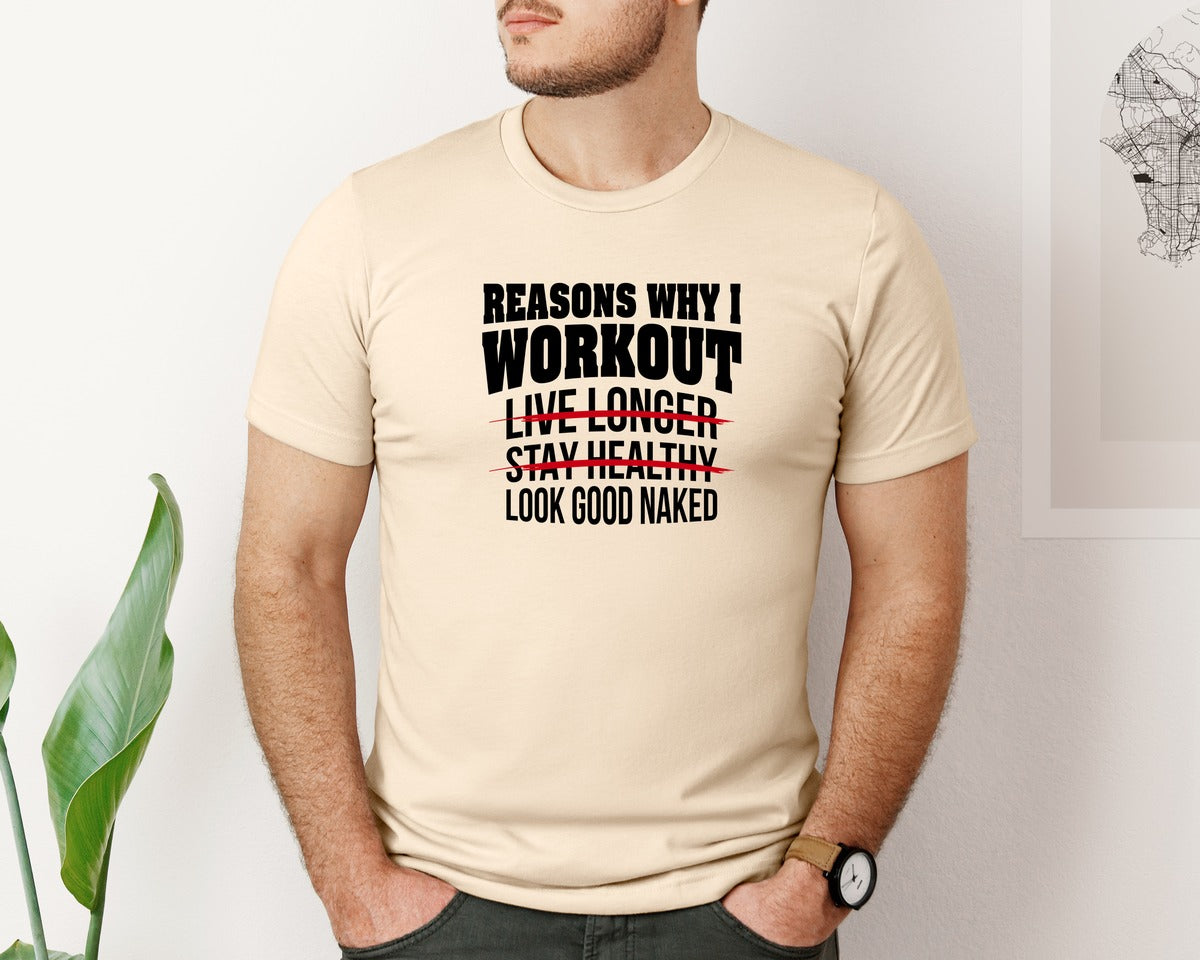 brand:Bella Canvas|color:Soft Cream|Reasons Why I Work Out Graphic T-Shirt