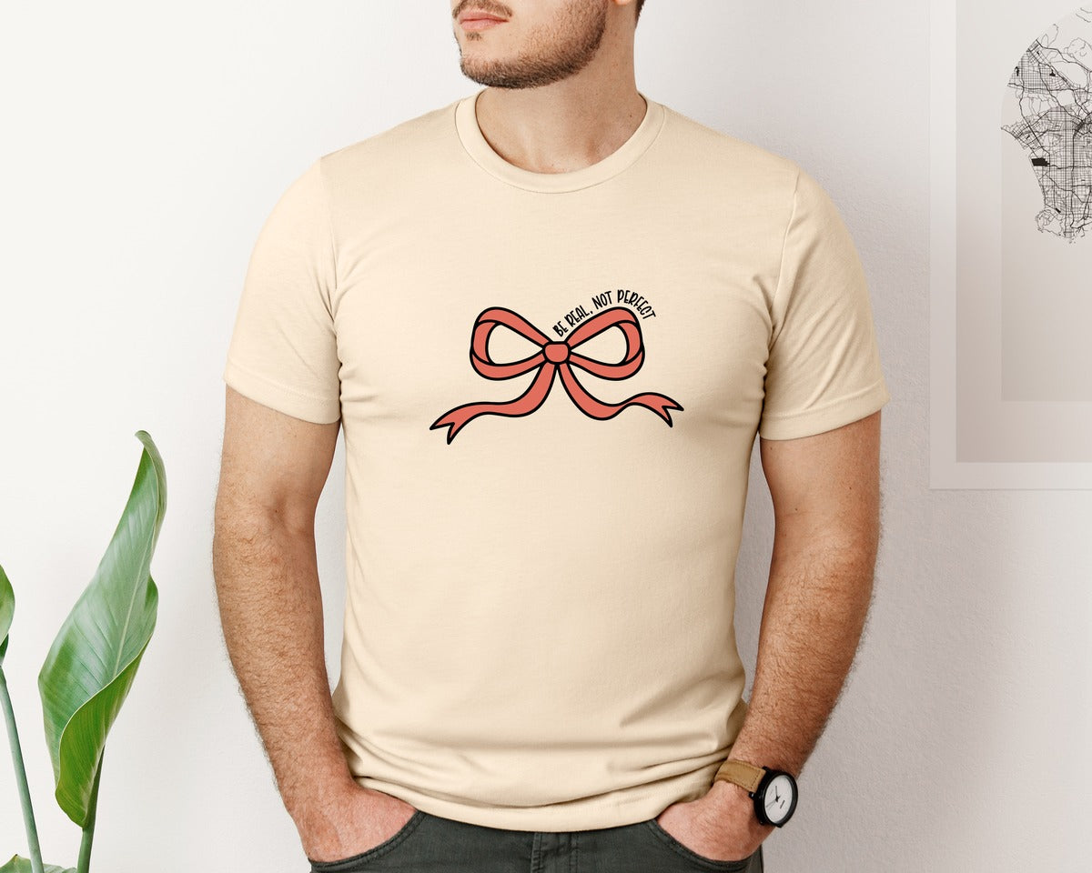 brand:Bella Canvas|color:Soft Cream|Be Real Not Perfect Motivational 3 Graphic T-Shirt