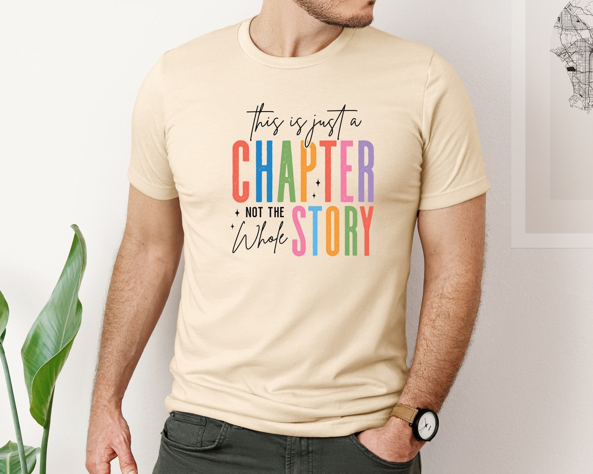 brand:Bella Canvas|color:Soft Cream|This Is Just A Chapter Motivational 5 Graphic T-Shirt