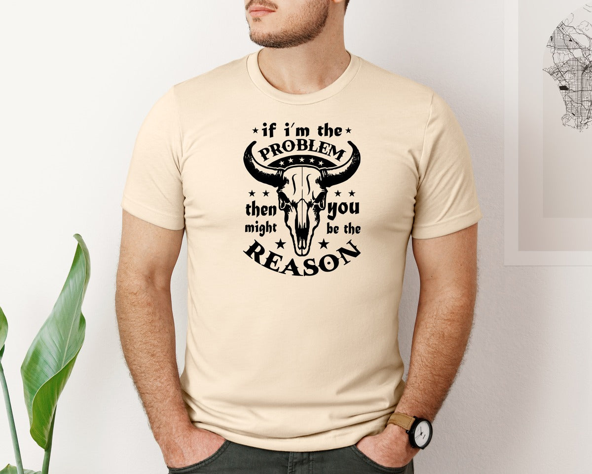 brand:Bella Canvas|color:Soft Cream|If Im The Problem Svgcountry Music Graphic T-Shirt