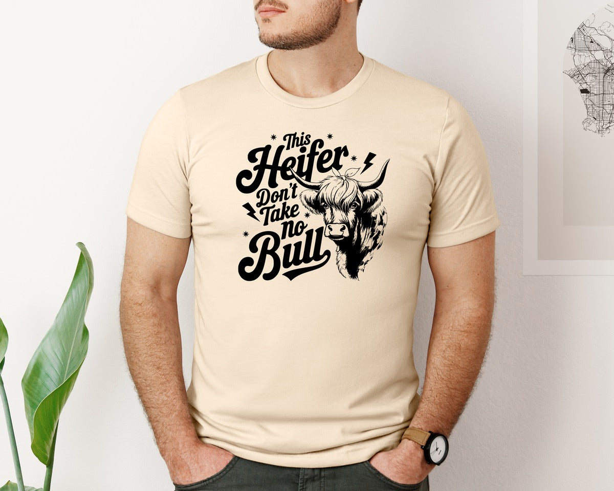 brand:Bella Canvas|color:Soft Cream|This Heifer Don T Take No Bull T Shi Graphic T-Shirt