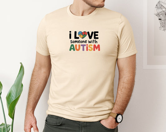 I Love Someone With Autism 10 Graphic T-Shirt