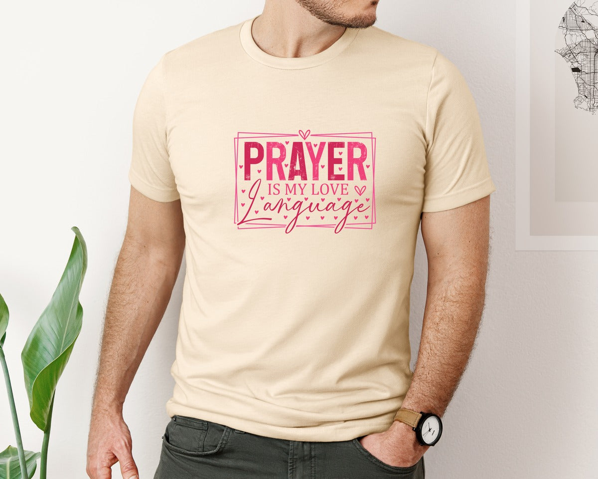 brand:Bella Canvas|color:Soft Cream|Prayer Is My Love Language Chri 2 Graphic T-Shirt