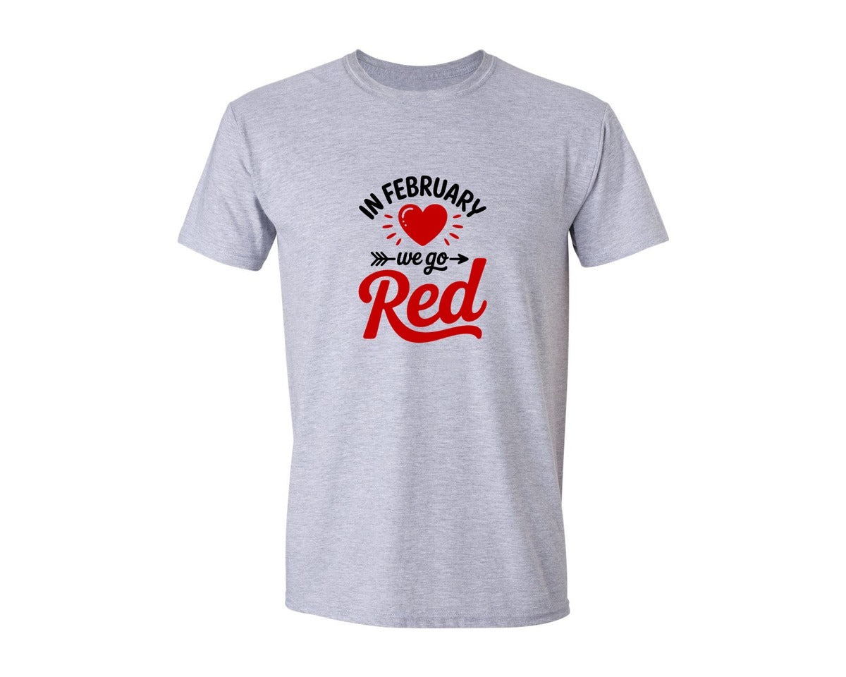 brand:Generic|color:Sports Grey / Athletic Heather|In February We Go Red Graphic T-Shirt