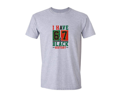 brand:Generic|color:Sports Grey / Athletic Heather|American Pride I Have 67 Black History Graphic T-Shirt