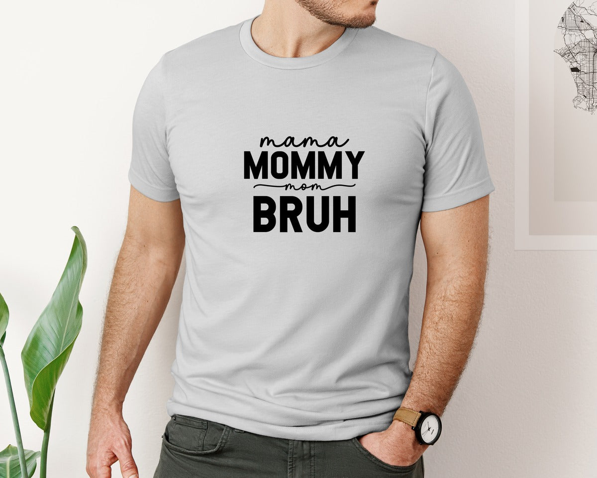 brand:Bella Canvas|color:Sports Grey / Athletic Heather|Mama Mommy Mom Bruh Funny Mom 15 Graphic T-Shirt