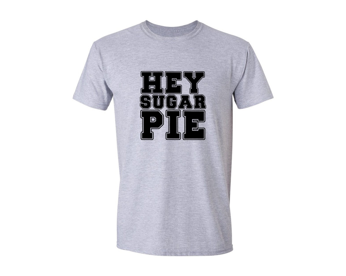 brand:Generic|color:Sports Grey / Athletic Heather|Hey Sugar Pie 6 Graphic T-Shirt