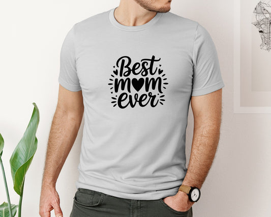 Best Mom Ever 16 Graphic T-Shirt
