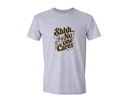 brand:Generic|color:Sports Grey / Athletic Heather|Shh No One Cares Retro Funny Shirt 4 Graphic T-Shirt