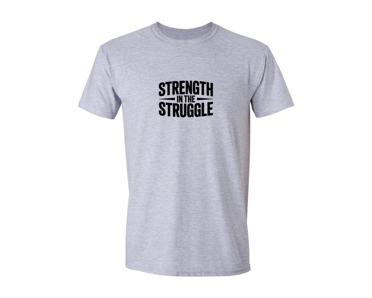 brand:Generic|color:Sports Grey / Athletic Heather|Strength In The Struggle Shirt Graphic T-Shirt