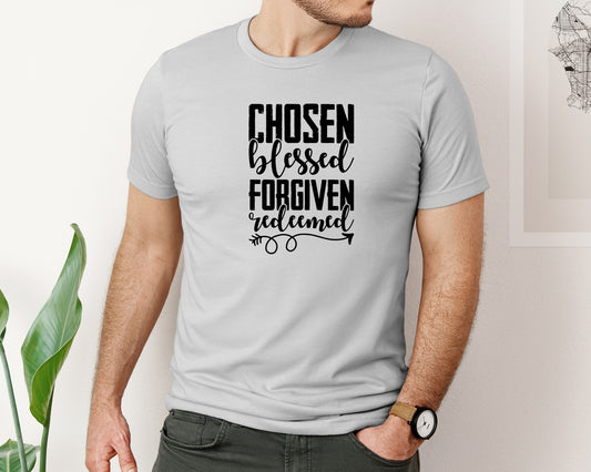 Chosen Blessed Forgiven Redeemed Shirt Graphic T-Shirt