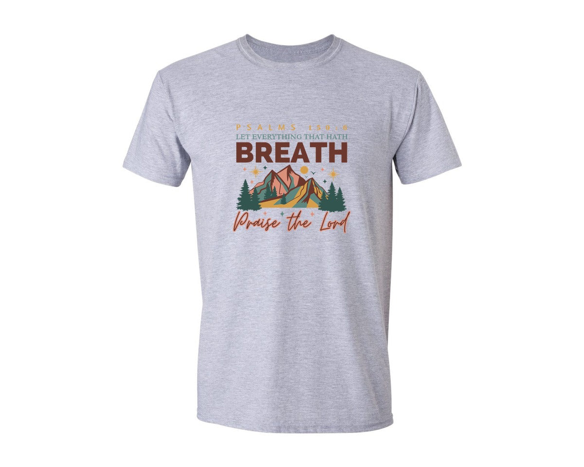brand:Generic|color:Sports Grey / Athletic Heather|Let Everything That Hath Breath Praise Graphic T-Shirt