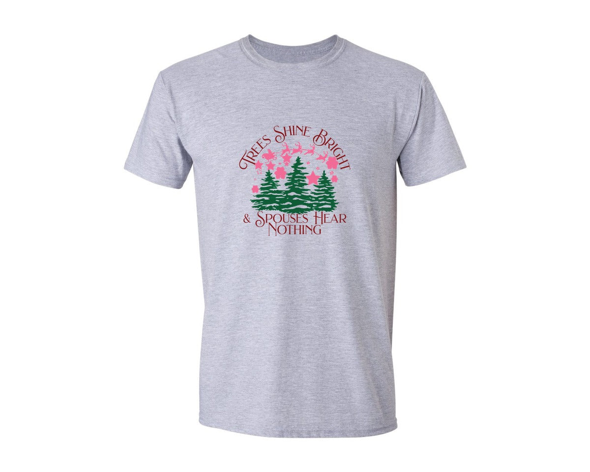brand:Generic|color:Sports Grey / Athletic Heather|Trees Shine Bright Spouses Hear Nothing Graphic T-Shirt