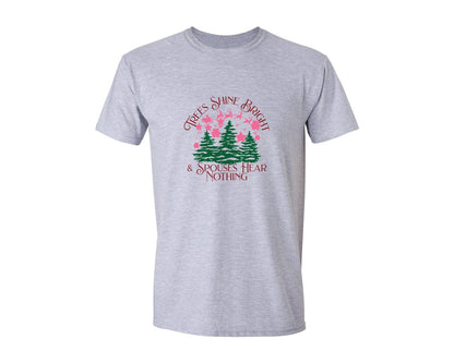 brand:Generic|color:Sports Grey / Athletic Heather|Trees Shine Bright Spouses Hear Nothing Graphic T-Shirt