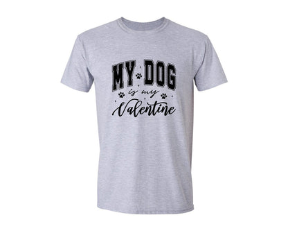 brand:Generic|color:Sports Grey / Athletic Heather|Dog My Dog Is My Valentine Graphic T-Shirt