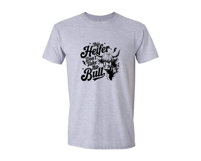brand:Generic|color:Sports Grey / Athletic Heather|This Heifer Don T Take No Bull T Shi Graphic T-Shirt