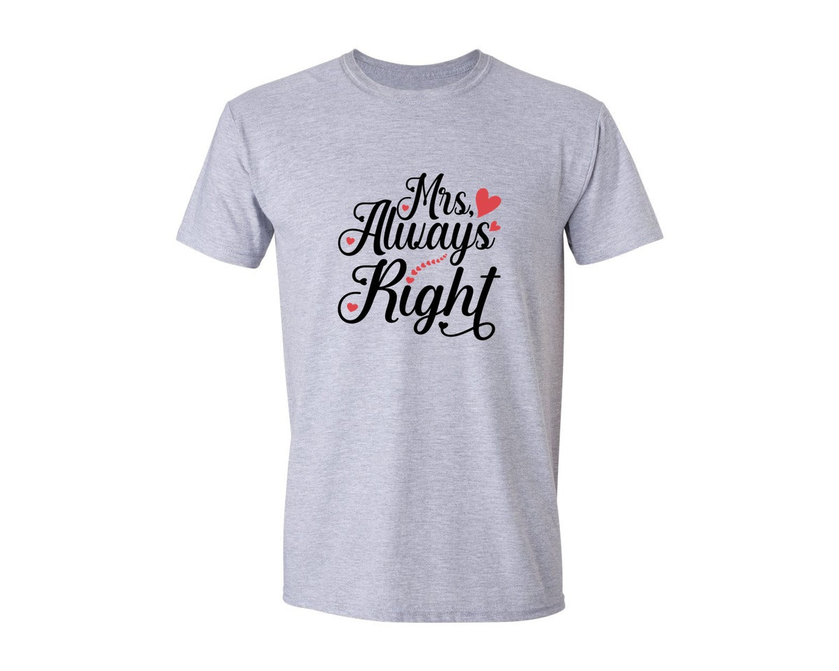 brand:Generic|color:Sports Grey / Athletic Heather|Mr Right And Mrs Always Right Graphic T-Shirt
