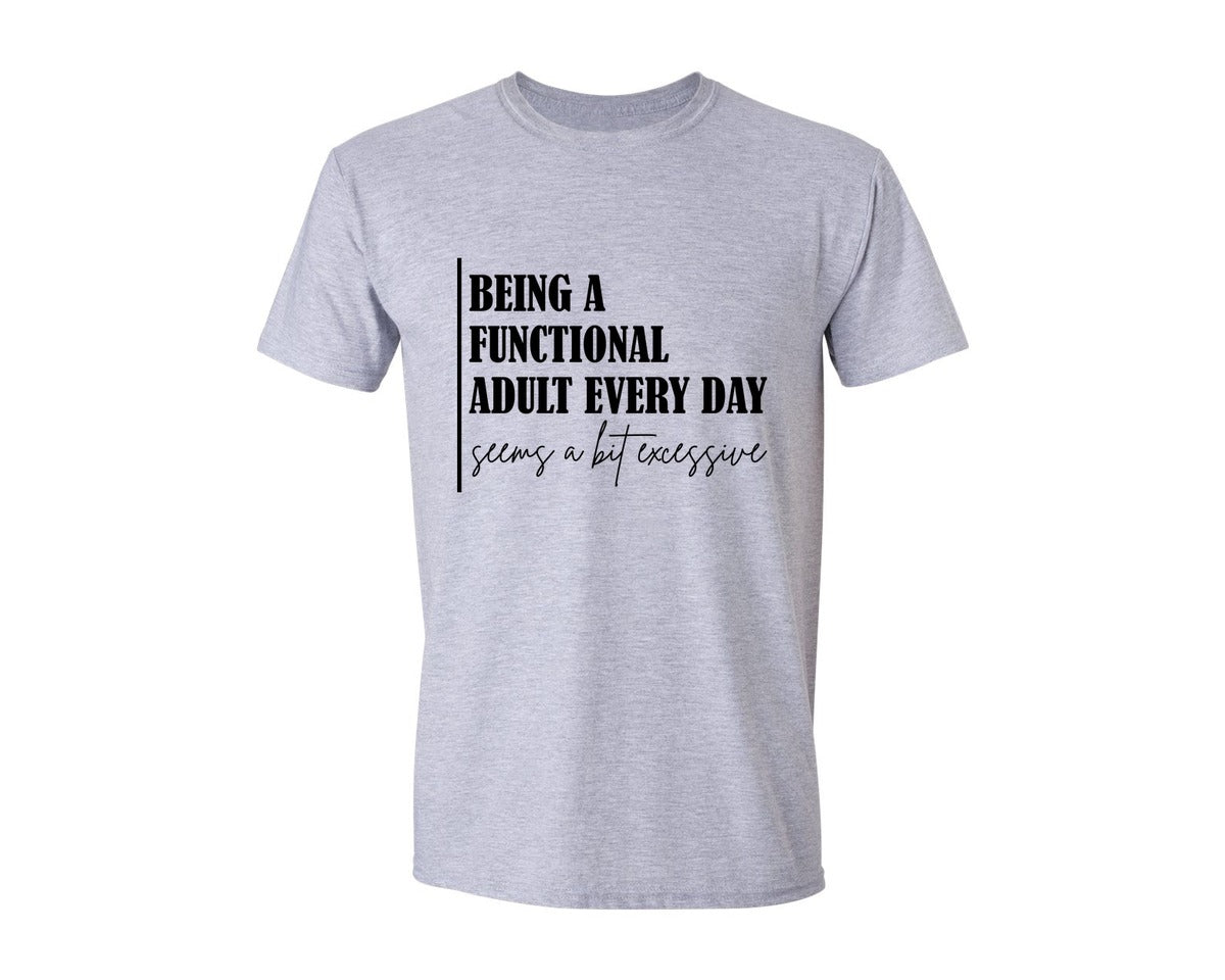 brand:Generic|color:Sports Grey / Athletic Heather|Being A Functional Adult Excessive 12 Graphic T-Shirt