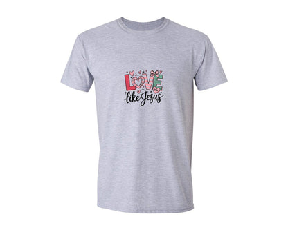 brand:Generic|color:Sports Grey / Athletic Heather|Love Like Jesus Valentine T Shirt 4 Graphic T-Shirt