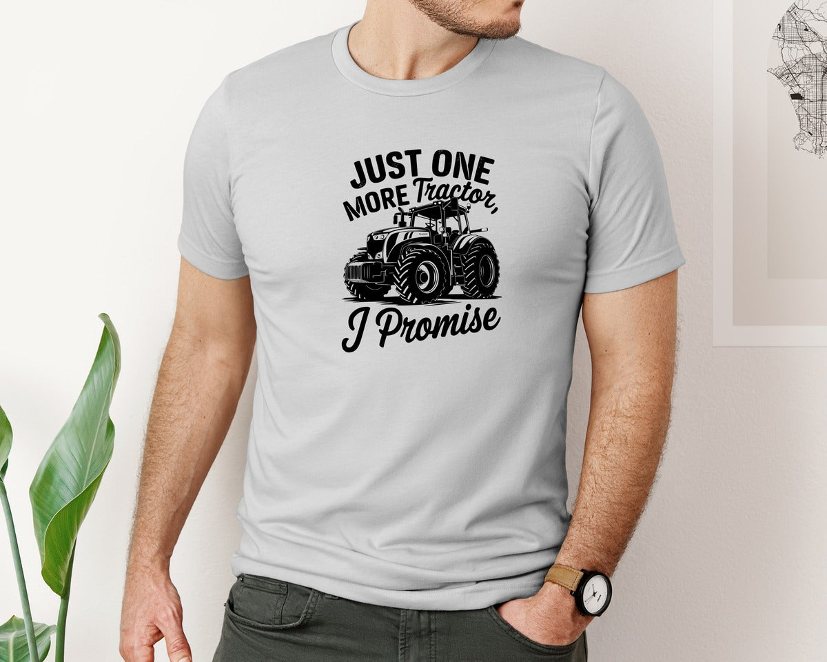 brand:Bella Canvas|color:Sports Grey / Athletic Heather|Just One More Tractor I Promise T Sh Graphic T-Shirt